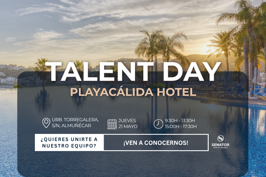 Playacálida Hotel abre sus puertas al talento con oportunidades laborales y visitas guiadas el 21 de mayo - Senator Hotels & Resorts